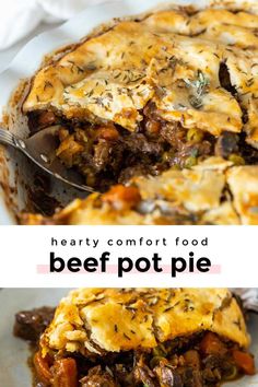 a beef pot pie on a white plate with a fork in it and the words hearty comfort food beef pot pie