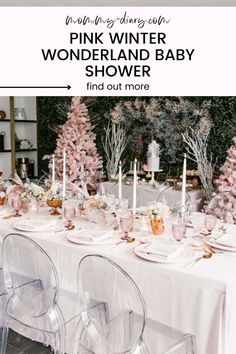 the pink winter wonderland baby shower is set up with clear chairs and white tablecloths