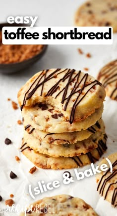 an easy toffee shortbread with chocolate drizzle on top and the words slice & bake below it