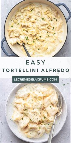 two pictures with different types of food in them and the words easy tortellini alfredo