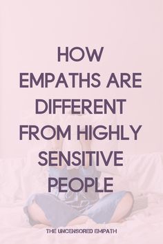 Empath Abilities Highly Sensitive, Empaths Abilities, Highly Sensitive Empath, How To Stop Being An Empath, Empath Vs Highly Sensitive, Empath Quiz, Empath Struggles, Highly Sensitive Person Traits, What Is An Empath