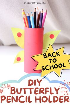 the back to school diy butterfly pencil holder is made out of paper and colored pencils