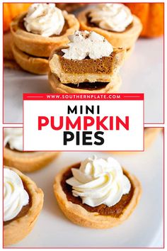 mini pumpkin pies with whipped cream on top and the title overlay reads, mini pumpkin pies