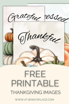 two thanksgiving cards with pumpkins on them and the words, free printable thanksgiving images