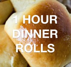 rolls with the words 1 hour dinner rolls