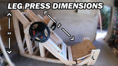 an image of a wooden boat being built with the words leg press dimensionss on it