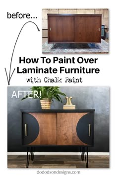 the before and after image shows how to paint over laminate furniture with chalk paint