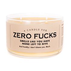 Whiskey River Soap Co. Home Decor Candle for Zero F-cks Scented Candles Quotes, So Over It, Whiskey River Soap, Candle Quotes, Thirsty Thursday, Bad Attitude, Get Things Done, Funny Candles, Diy Candles