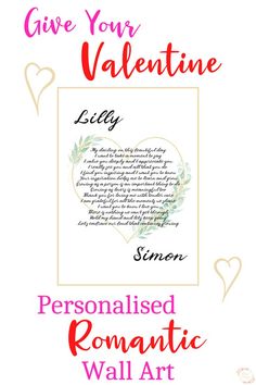 This pin is of a romantic poem that you can give for a Valentines Day gift. It's written by Becky from Khaim Designs. It is a digital download printable wall art print with a pretty gold heart and green botanical leaves. The rhyme is in the centre. You can personalise this by adding your Valentine's name and your name to the poem.