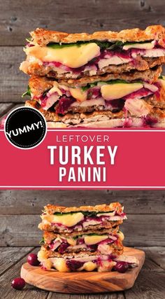 two sandwiches stacked on top of each other with the words leftover turkey panini