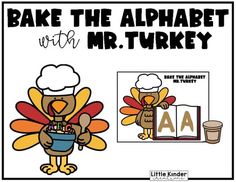 a turkey with a chef hat and apron holding a bucket in front of an abc letter