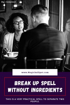 How To Break A Spell On Someone, Separate Two People Spell, Spell To Break Up A Couple, Freezer Spells To Break Up A Couple, Breakup Spells Magic, Spells To Break Up A Couple, Spell To Separate Two People, Break Up Spells That Work, Break Them Up Spells