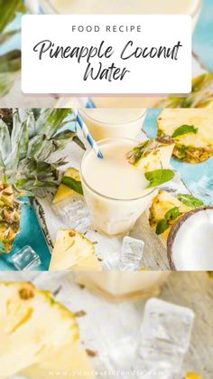 pineapple coconut water in a glass next to sliced pineapples and ice cubes