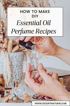 Essential Oil Recipes for How to make perfume.  Perfume combos and essential oil blends for easy DIY recipes for your custom perfume blends. Essential Oil Perfume Recipes, Diy Essential Oil Perfume, Essential Oil Perfume Spray, Natural Perfume Recipes, Perfume With Essential Oils, Perfume Combos, Diy Perfume Recipes, Make Your Own Perfume, Essential Oil Perfume Blends