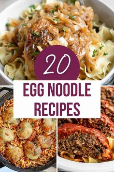 the top 20 egg noodle recipes are shown in this collage with text overlay