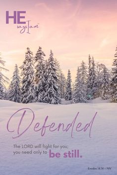 Bible verse over a snowy scene. Monthly Affirmations, God Of The Universe, Biblical Affirmations, Affirmations Journal, Being Quiet, Jesus Scriptures, Best Bible Verses, I Am Affirmations, Catholic Quotes