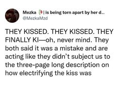 a tweet with the caption that reads, they kissed they've never mind