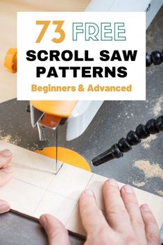 someone using a machine to cut paper with the words 50 free scroll saw patterns beginners and advanced