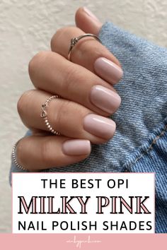 The 6 Best OPI Milky Pink Nail Polish Shades - Winky Pink Opi Milky Pink, Milky Pink Nail Polish, Opi Pink Gel, Opi Gel Nail Colors, Opi Pink Nail Polish, Short Halloween Nails, Pink Nail Polish Colors, Pink Nails Opi, Nail Colors For Pale Skin