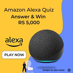 Amazon ALexa, Amazon Alexa Quiz, Play and win exciting prizes