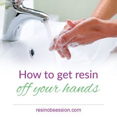 a person washing their hands under a faucet with the words how to get resinin