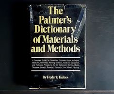 The Painter's Dictionary of Materials and Methods by Frederic Taubes  - Vintage Hardcover Book w/ Dustjacket. First Printing, 1971 The book includes black & white photos and illustrations. The book measures  8.5 x 6 inches. Considerable wear and tear on dust jacket, tape from old repair still present. Book itself is in good shape, pencil mark on inside cover page, old store stamp on inside back cover. No other marks, tears or folds inside. You will receive the book shown in the photos, we do not Artist Reference, Top Books To Read, Photography Books, Collage Artwork, Reference Book, Great Paintings, Top Books, White Photos, Mural Painting