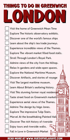 a london travel checklist with the words things to do in greenwitch london