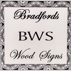 the logo for bradfords bws wood signs