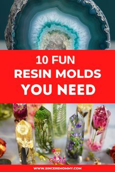 the words 10 fun resinin molds you need to make them look like they are made