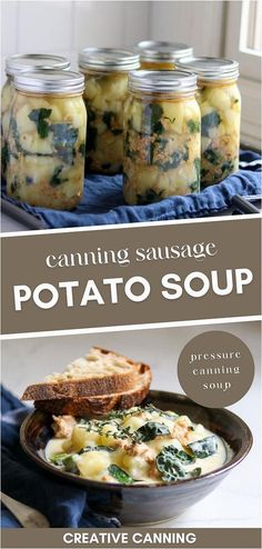 the cover of canning sausage potato soup is shown in mason jars with bread and vegetables