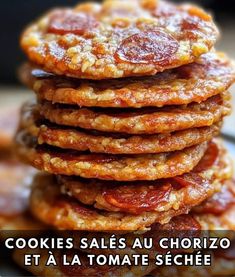 a stack of cookies sitting on top of each other in front of the words, cookies sales au chorizzo et la tomatoe