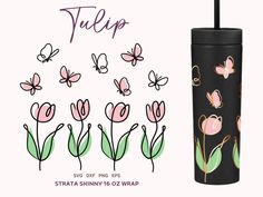 a black tumbler with pink flowers and butterflies on it, next to the words tulip