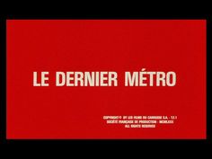 a red background with the words le dernier metro written in white and black on it