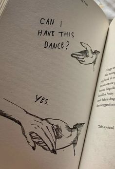 an open book with drawings of hands holding each other's hand and the words can i have this dance?