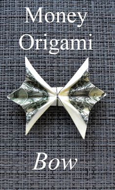 the money origami bow is on display