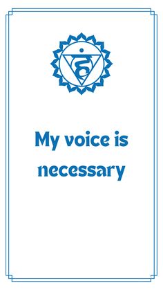 a blue and white sign that says, my voice is necessary