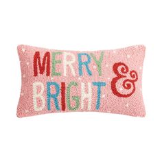 Pink pillow saying Merry and Bright Hook Pillow, Bright Pillows, Hooked Pillow, Merry Bright Christmas, Hooked Wool, Wool Cushion, Christmas Pillows, Pink Pillows, Throw Pillows Christmas