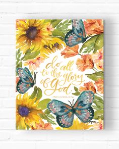 a card with sunflowers and butterflies on it that says, i do all things through