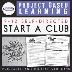 the project based learning guide for self - directed students to start a club, complete with instructions