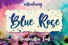 blue rose handwritten font with watercolor flowers