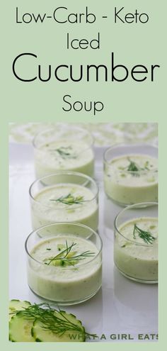 low carb - keto cucumber soup is an easy and delicious side dish