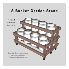 the 8 bucket garden stand is shown with instructions for how to build it and how to use