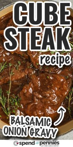 beef steak recipe with balsamic onion gravy in a pan on a table