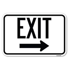 an exit sign with an arrow pointing to the right