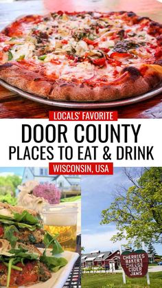 a pizza sitting on top of a wooden table next to a sign that says door county places to eat and drink