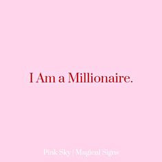 i am a millionaire pink sky musical signs by various artists, including the artist's name