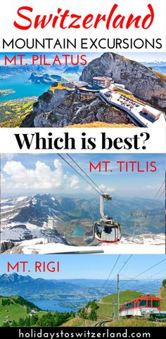 two pictures with the words which is best? and mt titlis on them