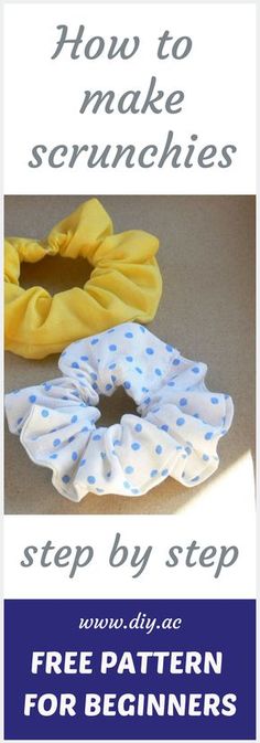 three scrunchies with the title how to make scrunches step by step