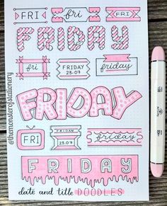 a notebook with the word friday written in pink and white ink on it next to a pen