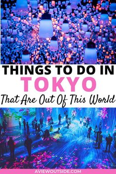 things to do in tokyo that are out of this world